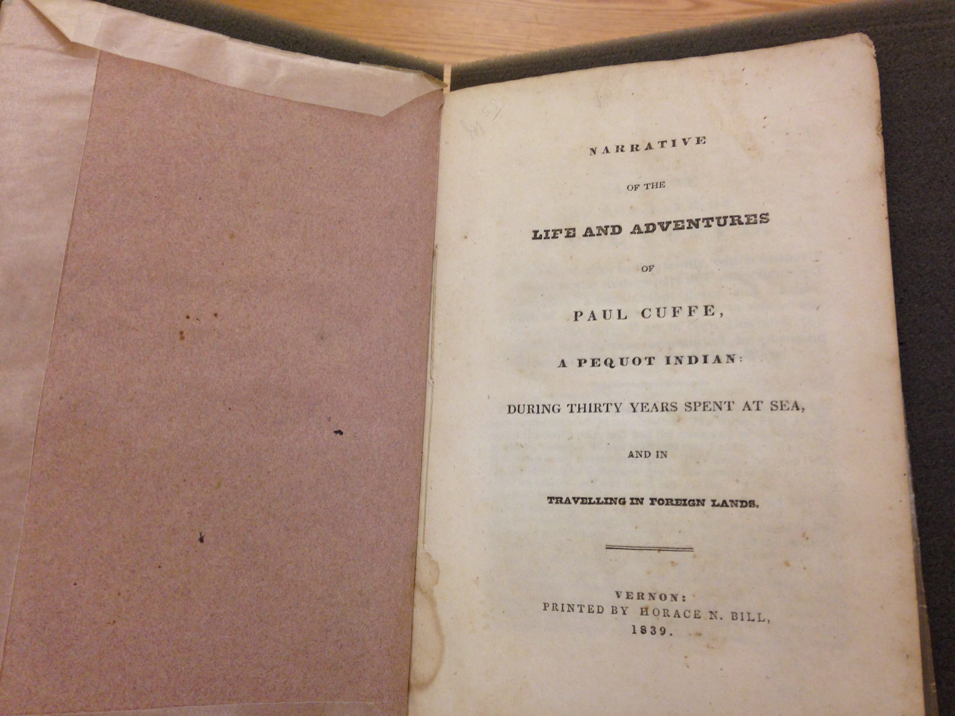 An image of the 1839 narrative from the son of Paul Cuffe (who was also Paul Cuffe). This image was taken at Amherst College's Archives and Special Collections.